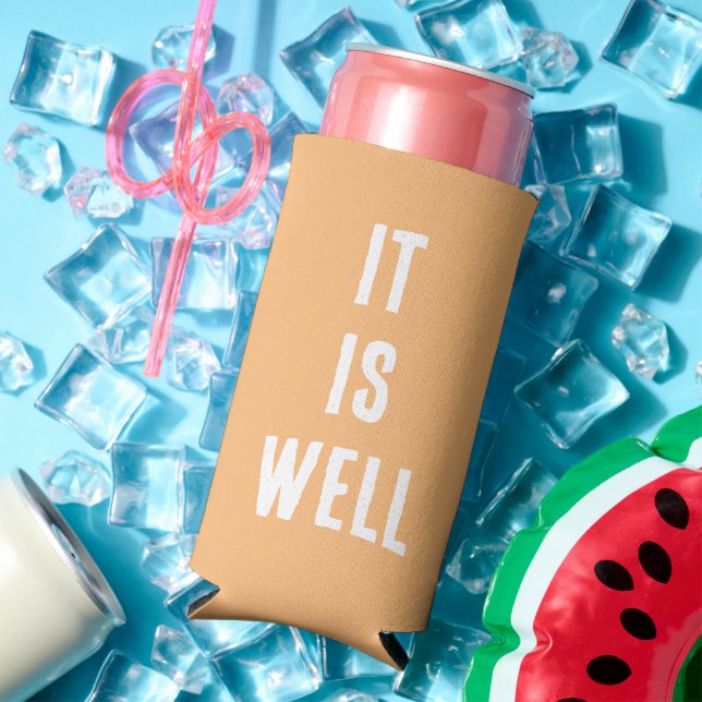 "It Is Well." Funny, Christian. Beige Seltzer Can Cooler (In Situ Summer)