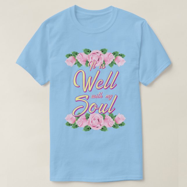 It Is Well T-Shirt (Design Front)