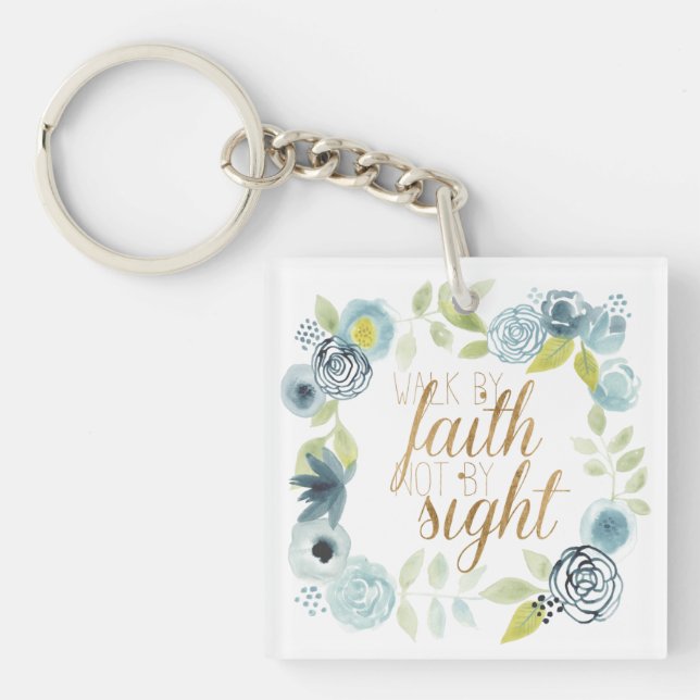 It Is Well - Walk by Faith Not by Sight Key Ring (Front)