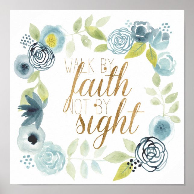 It Is Well - Walk by Faith Not by Sight Poster (Front)