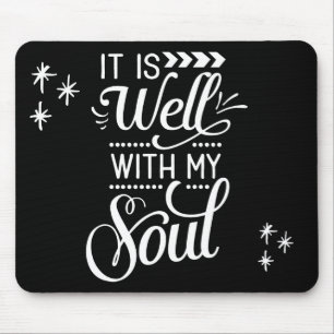 It Is Well With My Soul Christian Mouse Mat