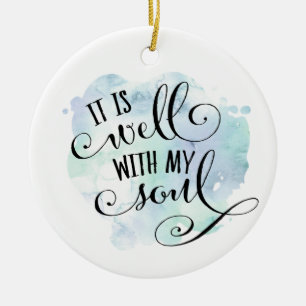 It Is Well With My Soul Christmas Ornament