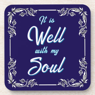 It Is Well With My Soul Coaster
