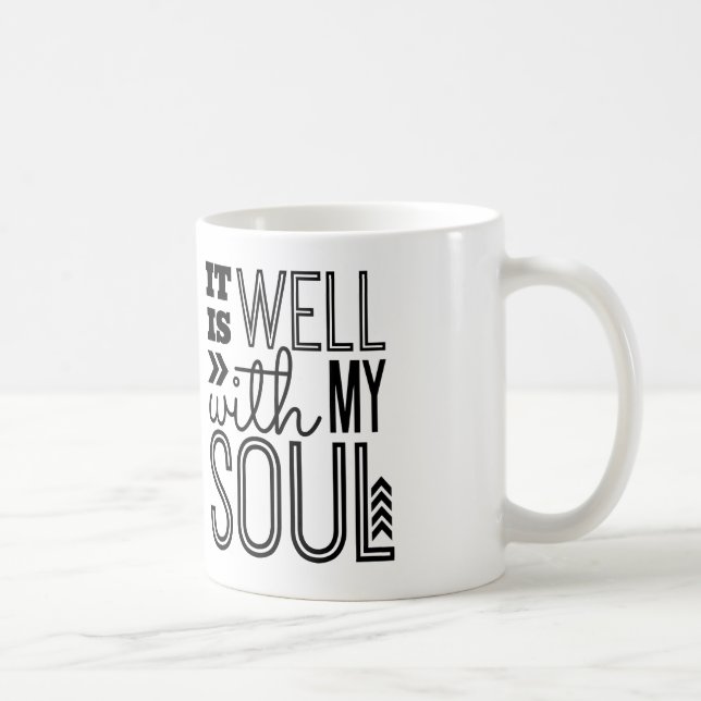 It is Well With My Soul Coffee Mug (Right)