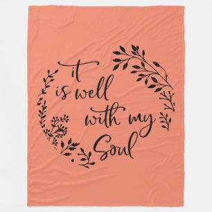 It Is Well With My Soul Fleece Blanket