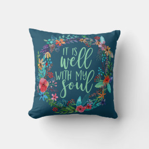 It is well with my soul, Hymn, Inspirational quote Cushion