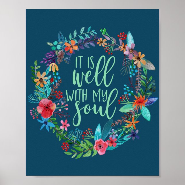It is well with my soul, Hymn, Inspirational quote Poster (Front)