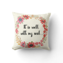 It Is Well With My Soul Hymn Quote Pillow