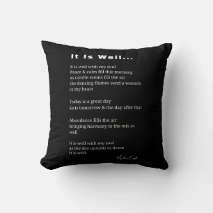 It is well with my soul inspirational poem poetry cushion