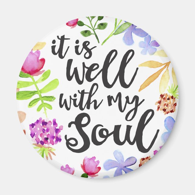 It Is Well With My Soul Magnet (Front)