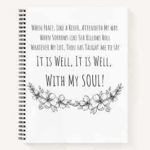 It is Well with my Soul Spiral Notebook