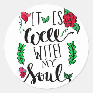 "It is well with my soul" Stickers