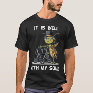 It Is Well With My Soul T-Shirt
