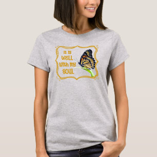It is Well with My Soul T-Shirt
