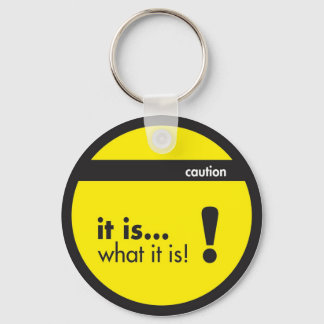 it is... what it is keychain