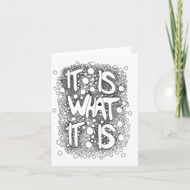 It is What It is, Word Art, Just Because Card (Front)