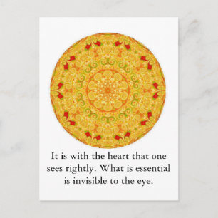 It is with the heart that one sees rightly...... postcard