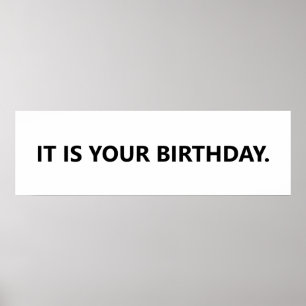 It is your Birthday Office Banner Poster