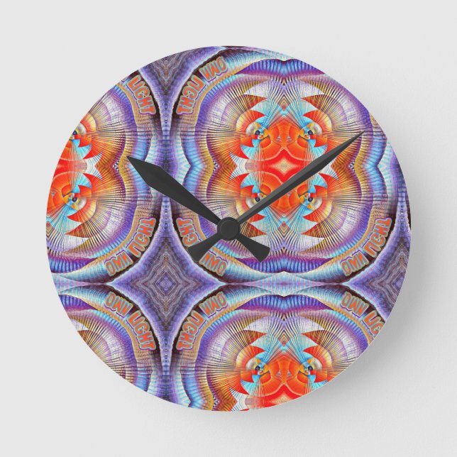 It is Your Own Light Show! Round Clock (Front)