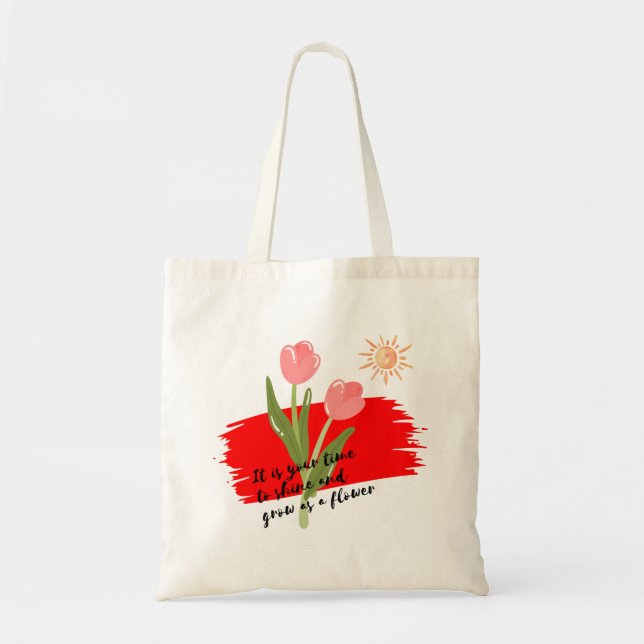 It is your time tote bag (Front)