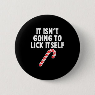 It Isnt Going To Itself Candy Cane Christmas Coupl 6 Cm Round Badge