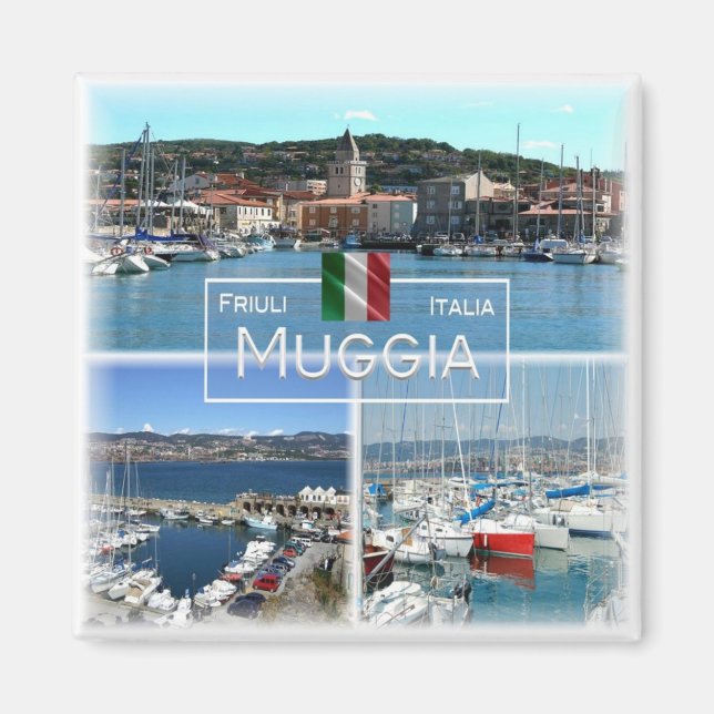 IT Italy # Friuli Venezia Giulia - Muggia - Magnet (Front)