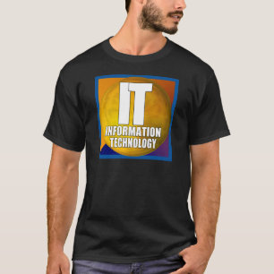 IT LOGO - INFORMATION TECHNOLOGY T-Shirt
