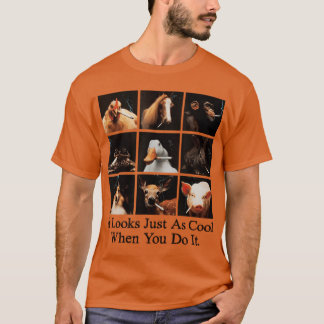 It Looks Just As Cool When You Do It Unise vintage T-Shirt