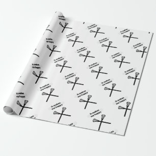 It Makes Makes Me Happy-Lacrosse Wrapping Paper