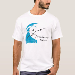 it makes sense to fence T-Shirt