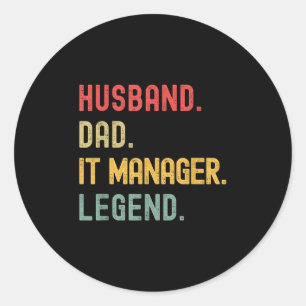 It Manager Husband Dad Legend Retro Vintage Dad Fa Classic Round Sticker