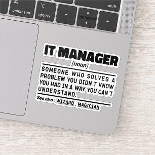 It Manager I Try To Make Things Funny Sayings