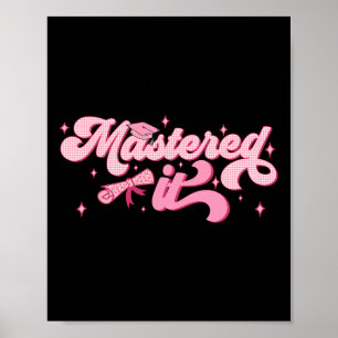 It Masters Degree Graduate Mba Graduation  Poster