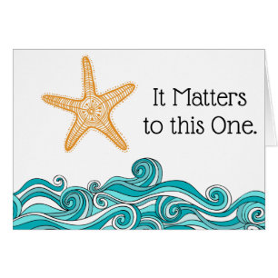 It Matters to This One Starfish