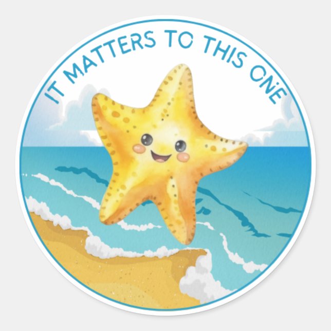 It Matters to This One, Starfish Story. Classic Round Sticker (Front)