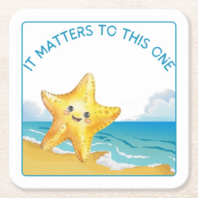 It Matters to This One, Starfish Story. Square Paper Coaster (Front)