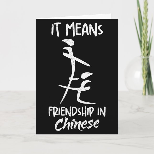 It Means Friendship In Chinese Funny Sarcasm Meme  Card (Front)