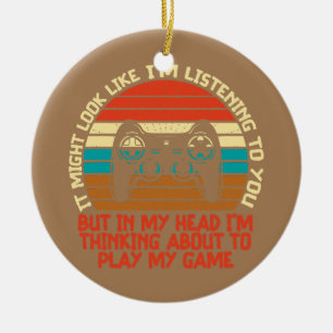 It Might Look Like I'm Listening To You For Game Ceramic Tree Decoration