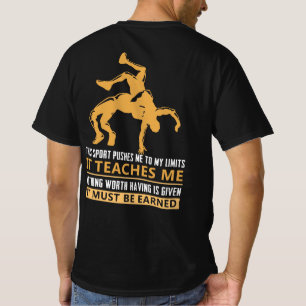 IT MUST BE EARNED Wrestling T-Shirt