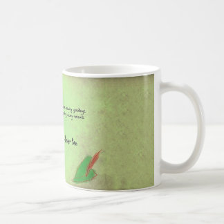 It never says Good bye Coffee Mug