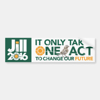 It Only Takes One Act To Change Our Future Bumper Sticker