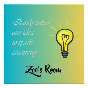 It Only Takes One Idea - editable name Glossy Poster