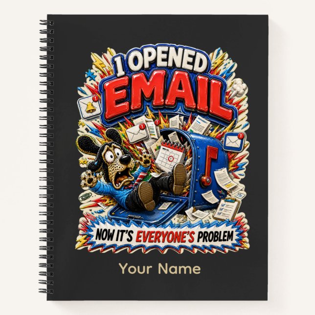 It Opened One Email Personalised Funny Notebook (Front)