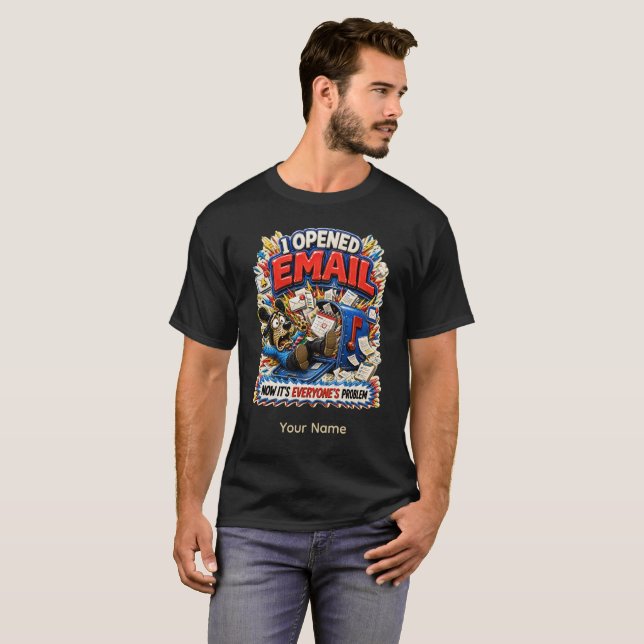 It Opened One Email Personalised Funny T-Shirt (Front Full)