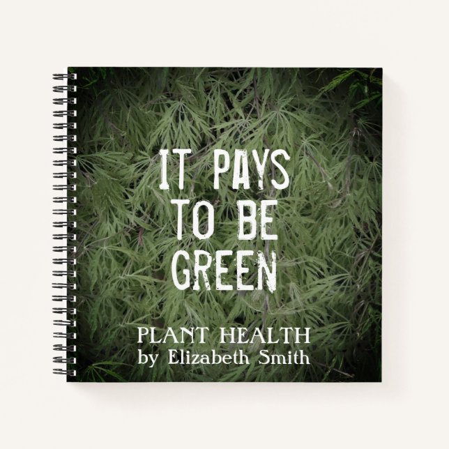 It pays to be green notebook (Front)