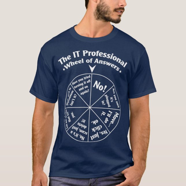 IT Professional Wheel Of Answers Coding Software T-Shirt (Front)
