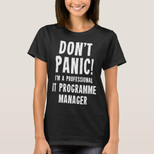 IT Programme Manager T-Shirt