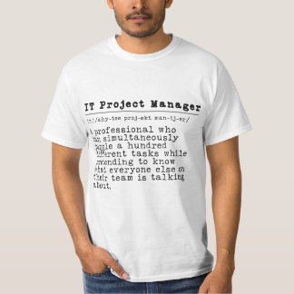 IT Project Manager - "Chaos Coordinator" T-Shirt