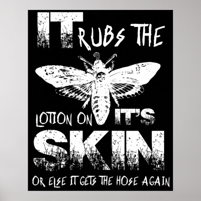 It Rubs The Lotion On Its Skin Poster (Front)