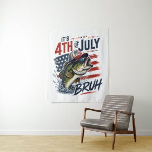 It’s 4th of July Bass Brute Fishing Tapestry